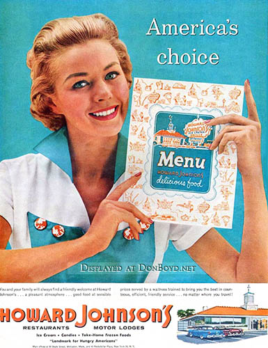 Howard Johnsons Restaurants, famous for their varieties of ice cream and great clam strips