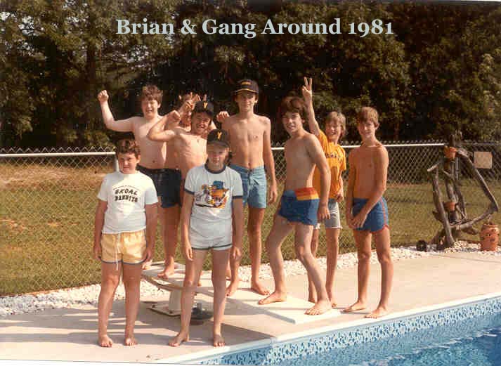Brian & Gang Around 1981