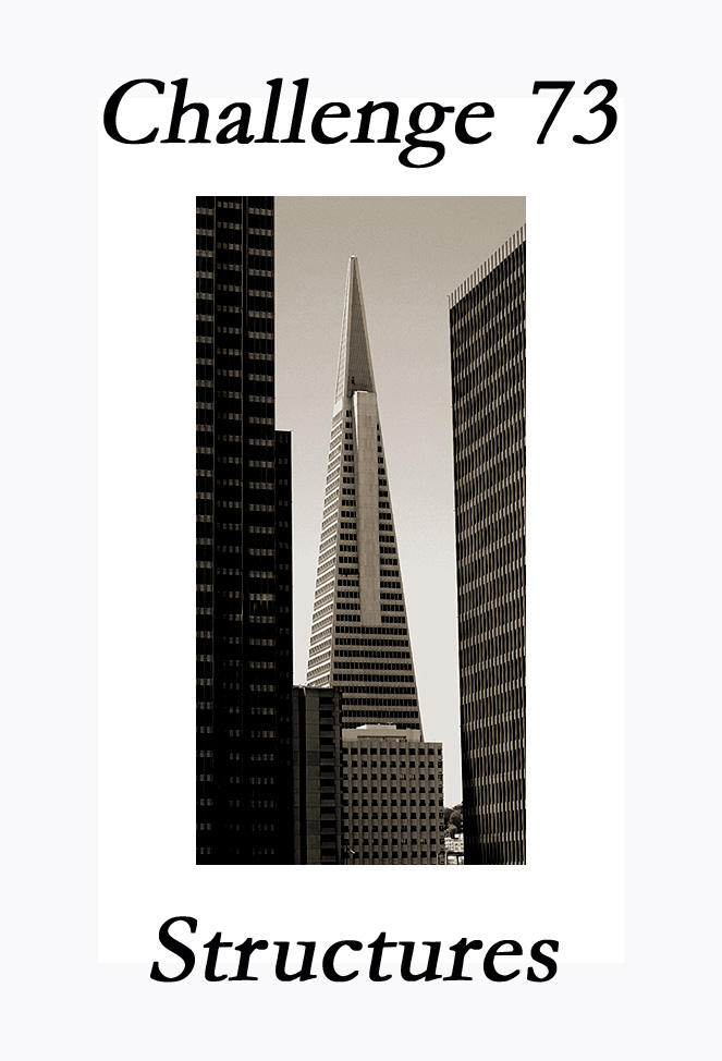 Challenge 73: Structure(s)