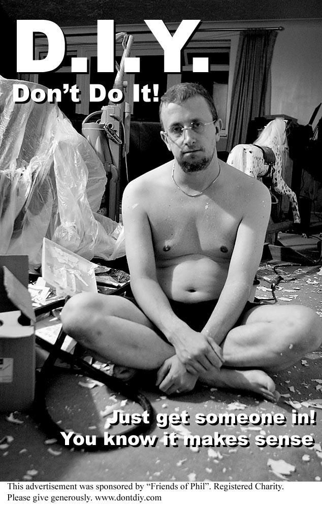 Dont D.I.Y.