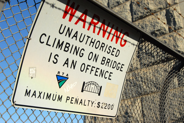 Warning - Unauthorized Climbing on the Bridge is an offence