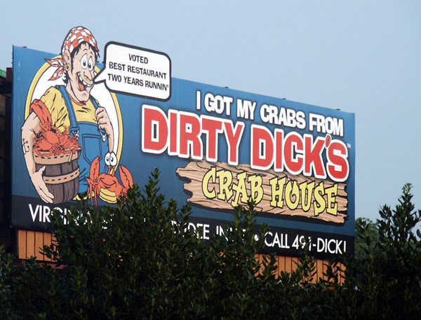 I got my crabs from Dirty Dick's