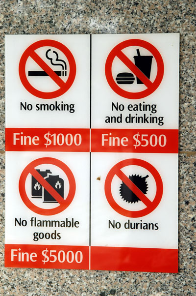 No Smoking, Eating, Drinking, Flammable Liquids or Durians!