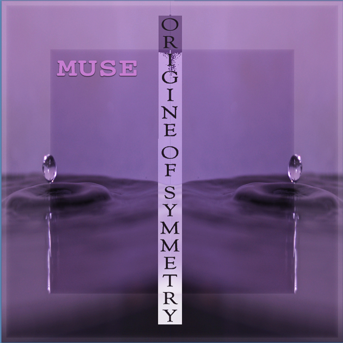 Muse: origin of Symmetry