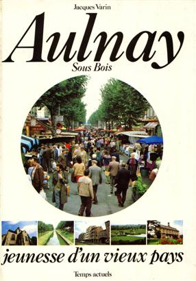 Jacques Varin 1982 - Aulnay Sous Bois / Jeunesse dun vieux pays