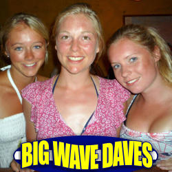 Big Wave Daves