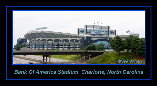 Bank Of America Stadium - Charlotte, North Carolina
