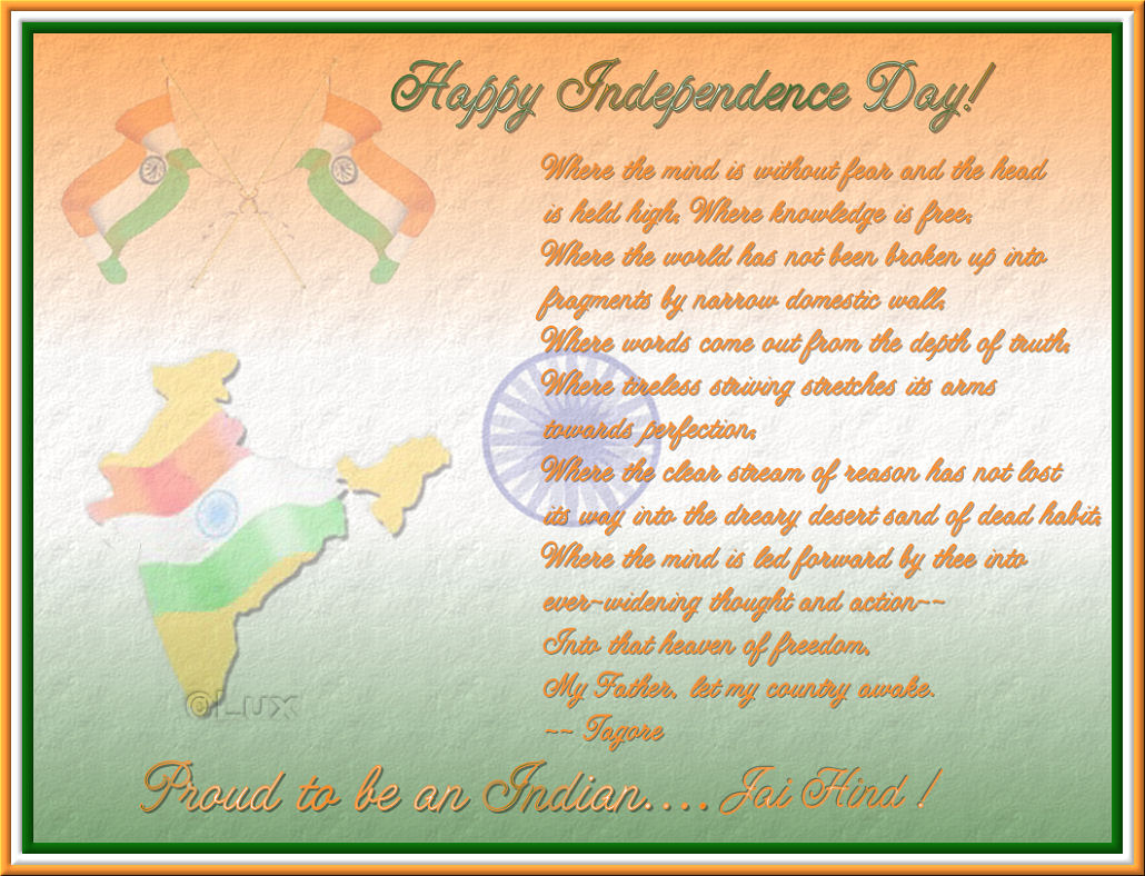 Happy Independence Day to all Indians!