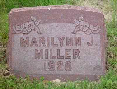 Marilynn J. Miller was the third child of four & the second daughter born to, Fred Gilbert Miller & his wife, Elizabeth Marcella [Flanagan] Miller. She died as an infant & was laid to rest next to her parents in the Dearborn Cemetery, Dearborn, Platte County, Missouri. 