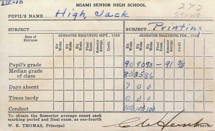 1939 - Jack Highs Miami High School report card for February thru June 1939 for printing class
