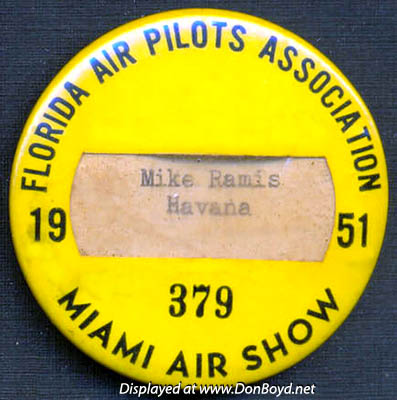 1951 - badge for Mike Ramis from Havana who participated in the Florida Air Pilots Association Miami Air Show