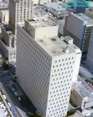 1975 - the Federal Building at 51 SW 1st Avenue in downtown Miami