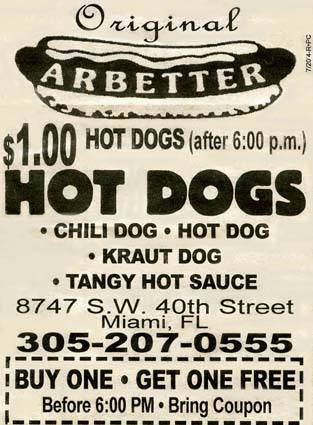 Current ad for Arbetters Hot Dogs, in business since 1959 - Article about Ronnie Arbetter below: