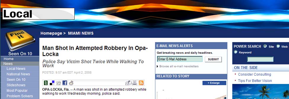 Miamis Channel 10 WPLG-TV (ABC) has it wrong as Opa-Locka