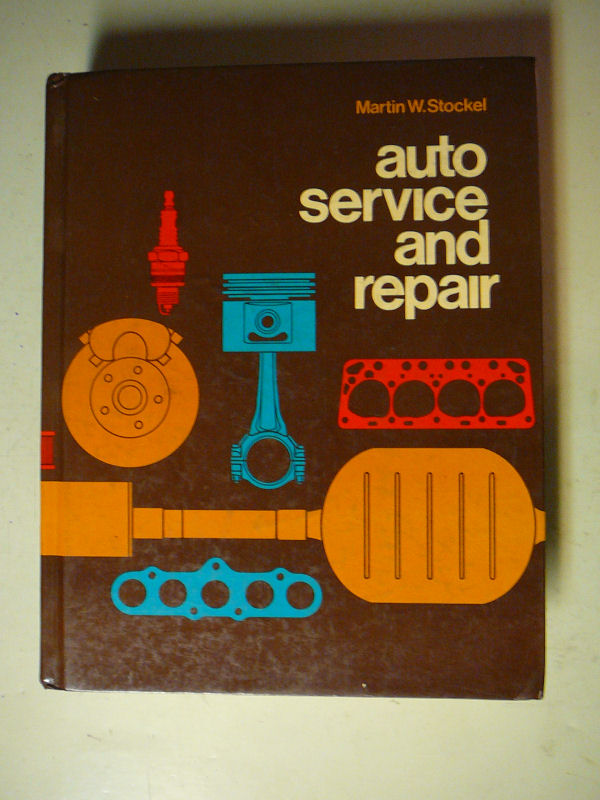 This is a Text Book for General Service and Repair of all Cars - $4.00 - Hard Bound Book approx. 2 thick.