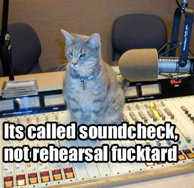 soundcheck.jpg sound check not rehearsal