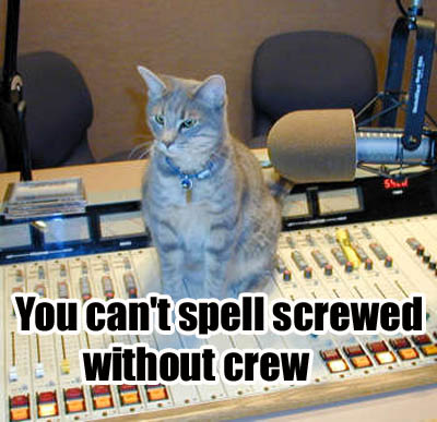 spellcrewed.jpg can't spell screwed without crew