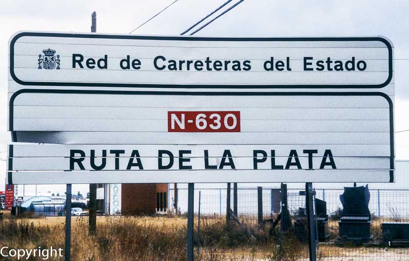 Ruta de la Plata sign on the N-630