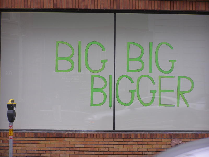 BIG BIG BIGGER