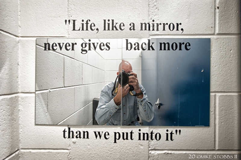 Life....Like a Mirror.......
