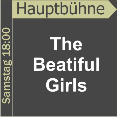 Hauptbhne :: The Beautiful Girls ::
