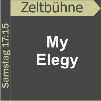 Zeltbhne :: MY ELEGY ::