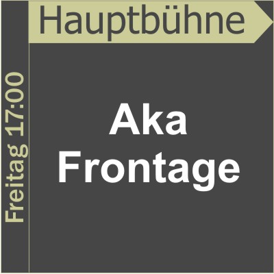 Hauptbhne - AKa Frontage