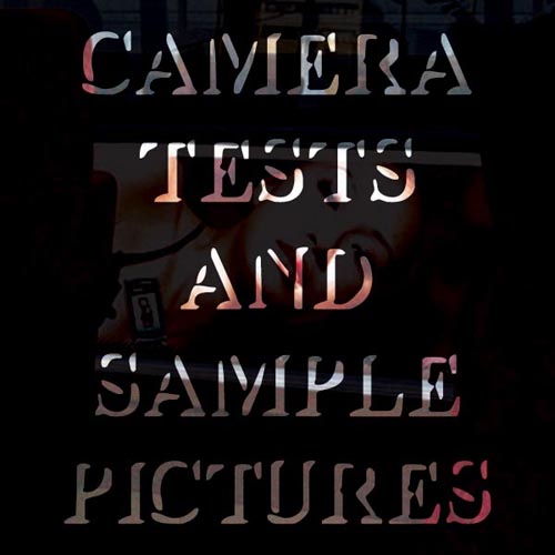 Camera Tests & Sample Pictures