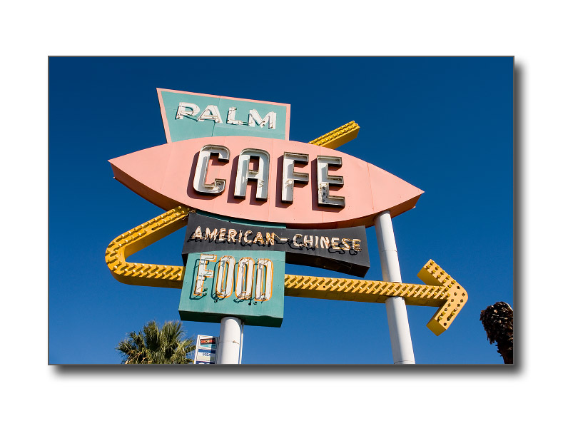 <b>Palm Cafe Sign</b><br><font size=2>Barstow, CA