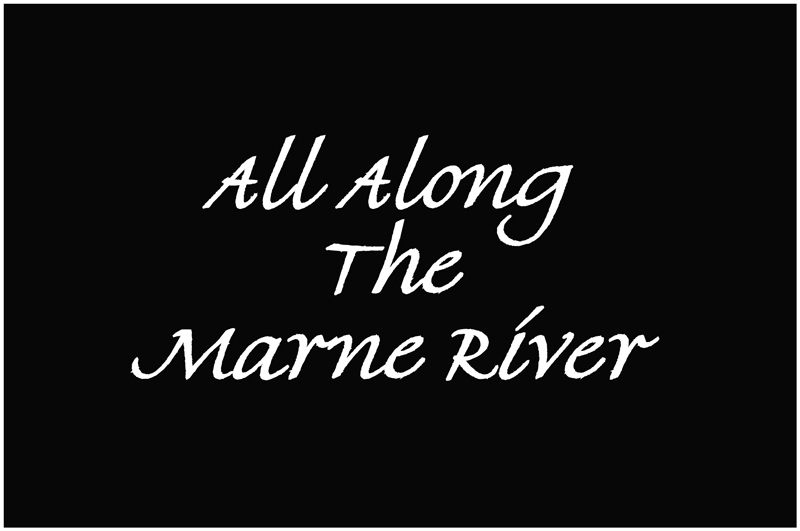 All along the Marne river