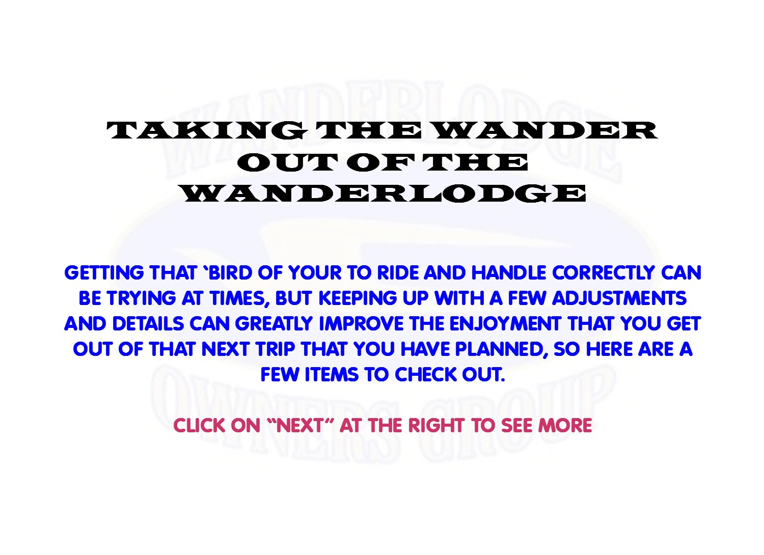 TAKING THE WANDER OUT OF THE WANDERLODGE