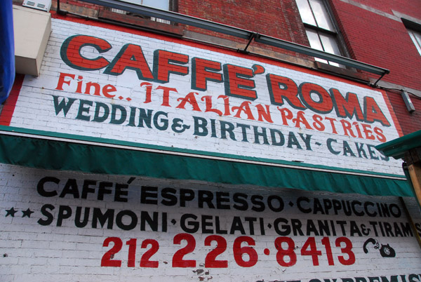 Caffe' Roma, Broome Street at Mulberry Street, Little Italy