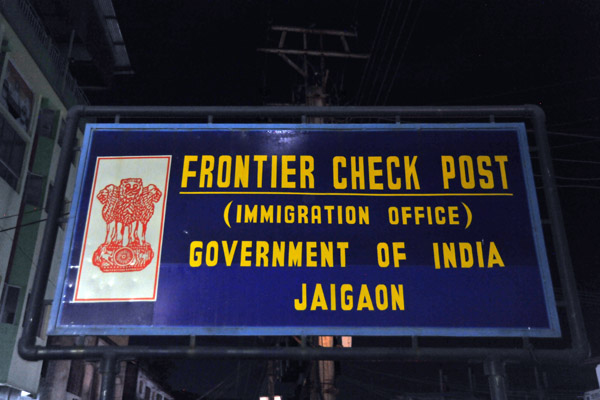 Arriving at the Frontier Check Post in Jaigaon after nightfall when it was already closed