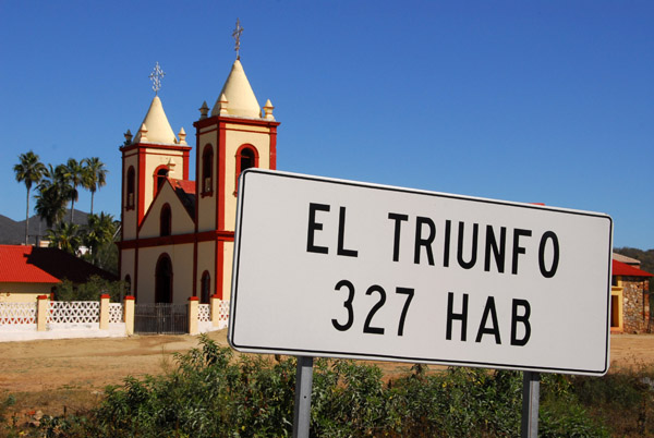 El Triunfo - population 327 - was once the largest city in Baja California Sur during the 1860s silver and gold rush