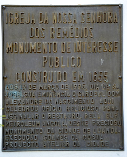Plaque on the 1995 restoration of NS dos Remédios, constructed in 1655