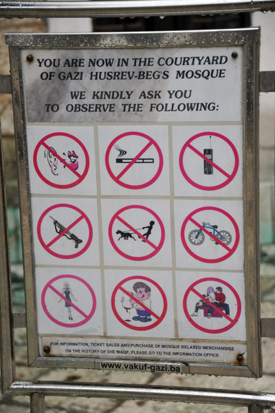 Don'ts for the Gazi Husrev-beg Mosque