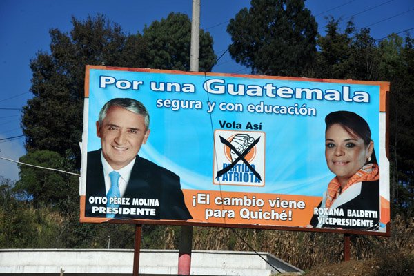 Election billboard for the recently elected president of Guatemala, Pérez Molina and VP Roxana Baldetti