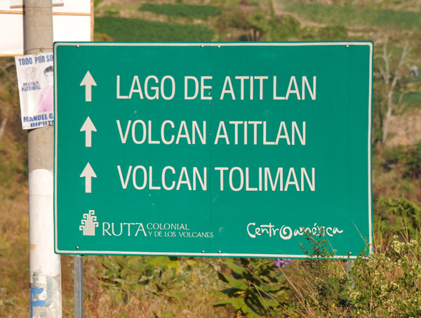 Sign pointing out Lago de Atitlán, Volcan Atitlán and Volcan Toliman