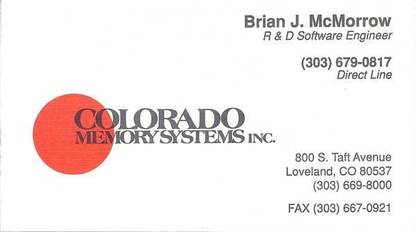 A previous life - Colorado Memory Systems, Loveland