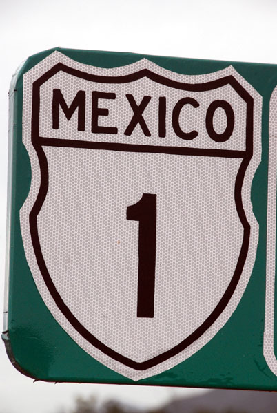 Road sign for Mexico Highway 1