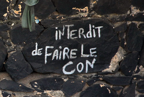 Interdit de Faire le Con! The people of Gore know tourism is good for the island