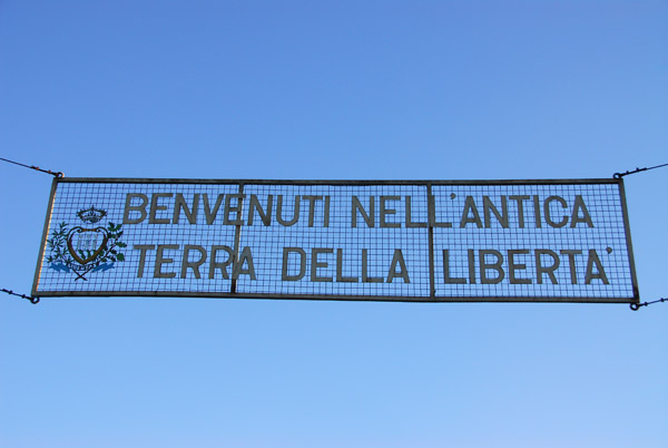 Benvenuti Nell' Antica Terra Della Liberta - San Marino border
