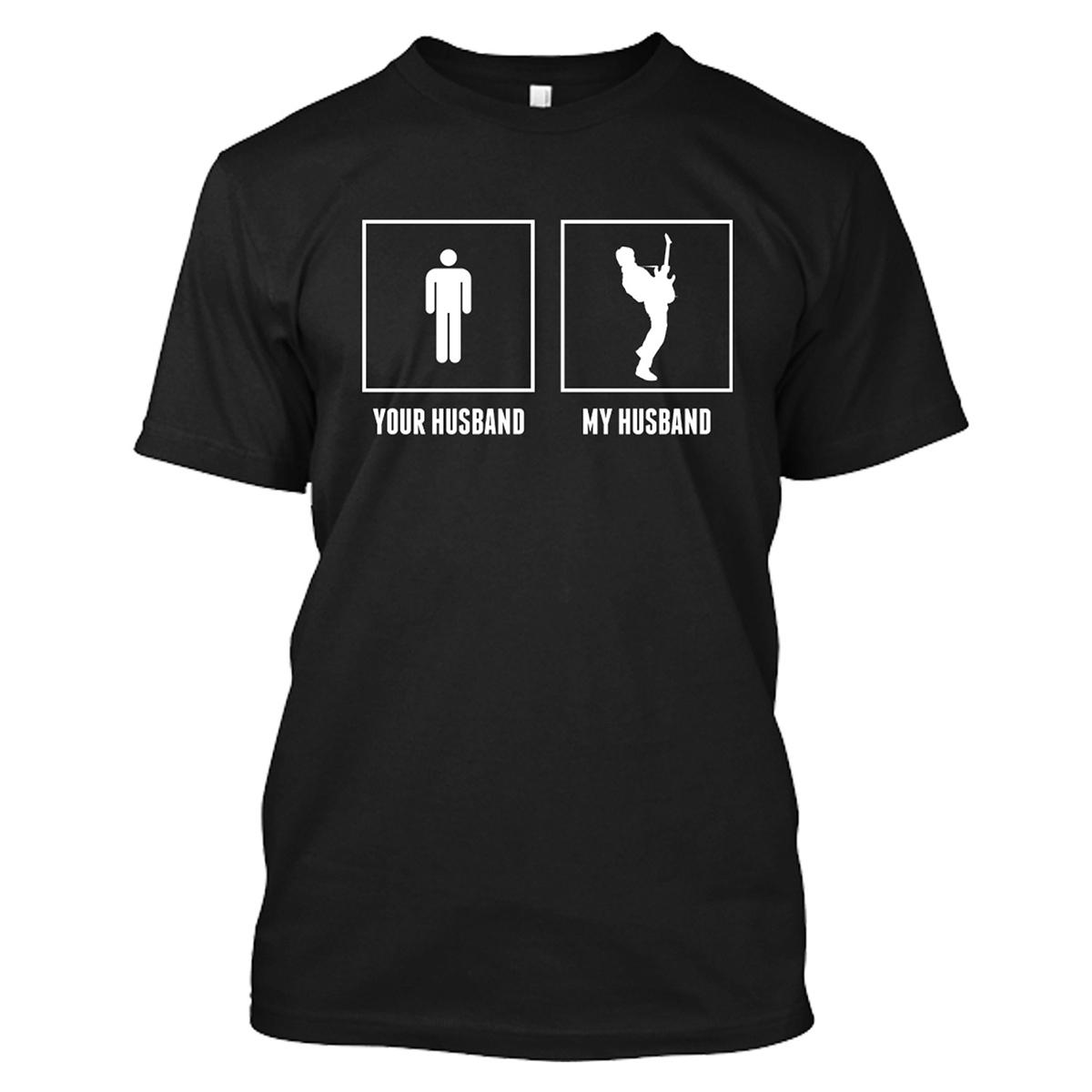 Your Husband My Husband T-Shirt