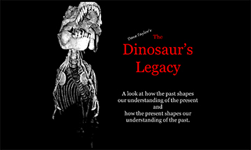 The Dinosaur's Legacy