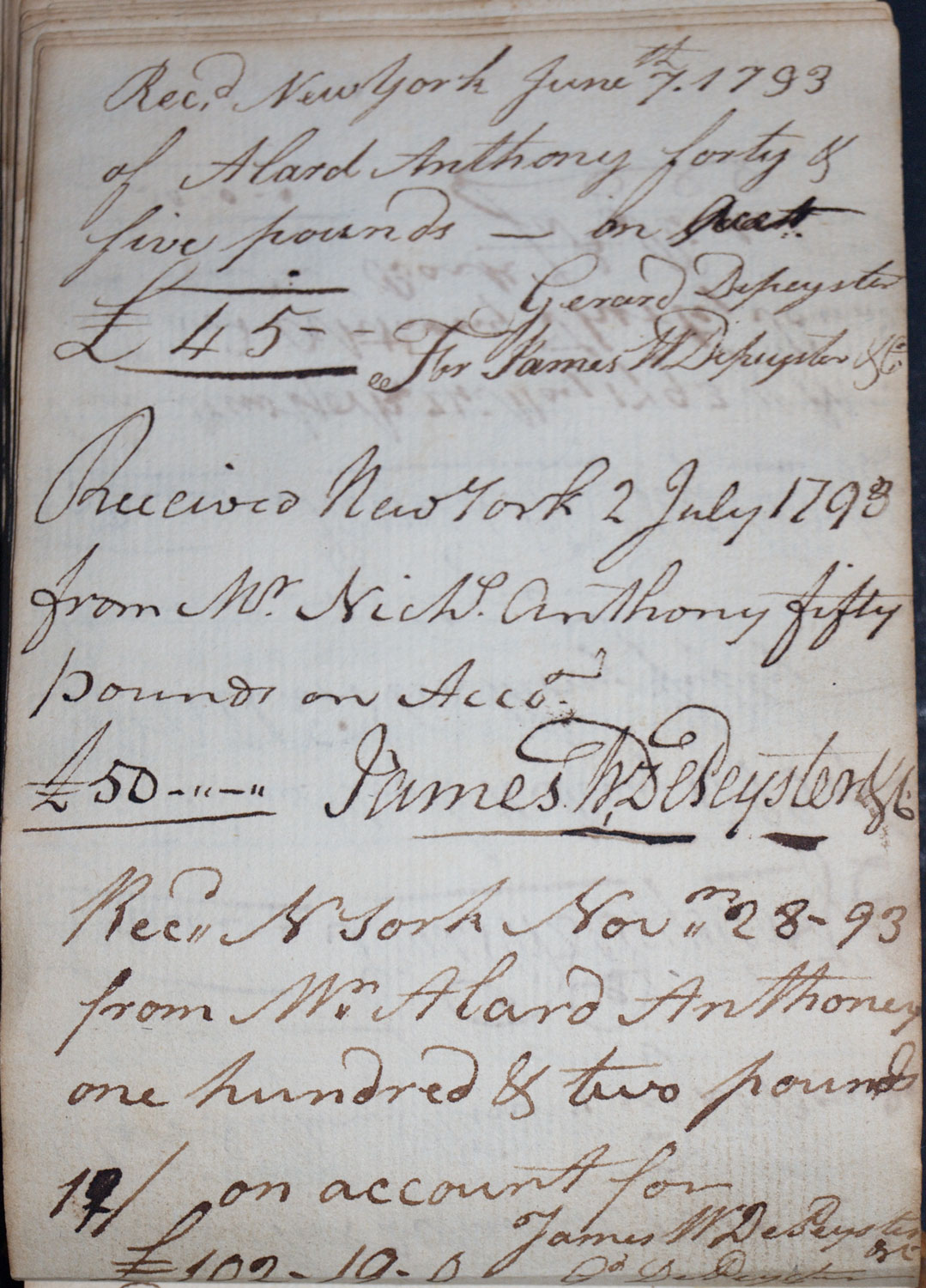 June 7, 1792 -Gerard (Gerardus) Depeyster / July 2, 1793 - James W. DePeyster / Nov. 28, 1793 Gerard (Gerardus) Depeyster 