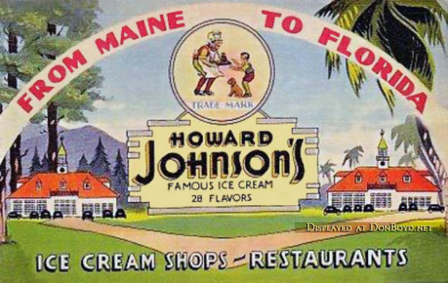 Howard Johnsons Ice Cream Shops and Restaurants - from Maine to Florida