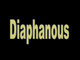 Diaphanous.jpg