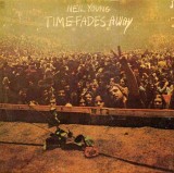 'Time Fades Away' ~ Neil Young (Vinyl Album)