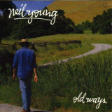 'Old Ways' ~ Neil Young (CD)