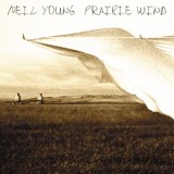 'Prairie Wind' ~ Neil Young (CD)
